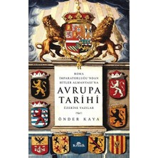 Roma Imparatorluğu'ndan Hitler'in Almanyası'na Avrupa Tarihi Üzerine Yazılar