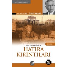 Yakın Maziden Hatıra Kırıntıları