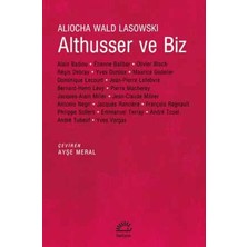 Althusser ve Biz