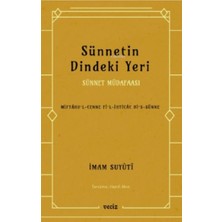 Sünnetin Dindeki Yeri - Sünnet Müdafaası