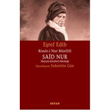 Risale-I Nur Müellifi Said Nur  Hayatı-Eserleri-Mesleği