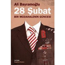 28 Şubat / Bir Müdahalenin Güncesi