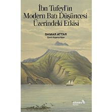 İrgit Store Ibn Tufeyl’in Modern Batı Düşüncesi Üzerindeki Etkisi