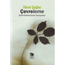 İrgit Store Çevreleme  Çevre Üzerine Sessiz Tartışmalar