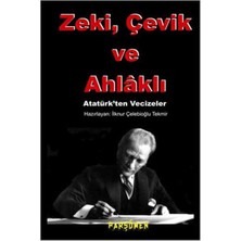 İrgit Store Zeki, Çevik ve Ahlaklı  Atatürk'ten Vecizeler