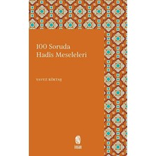 İrgit Store 100 Soruda Hadis Meseleleri