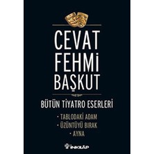 İrgit Store Tablodaki Adam - Üzüntüyü Bırak - Ayna / Bütün Tiyatro E,eserleri