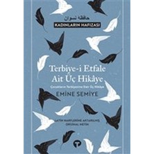 İrgit Store Terbiye-I Etfale Ait Üç Hikaye