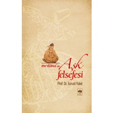 İrgit Store Mevlana'da Aşk Felsefesi