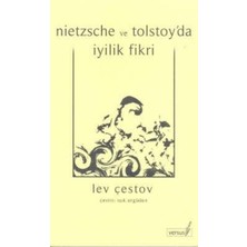 İrgit Store Nietzsche ve Tolstoy'da Iyilik Fikri