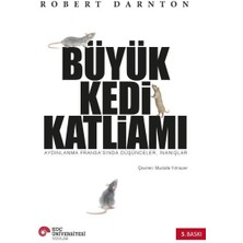 İrgit Store Büyük Kedi Katliamı  Aydınlanma Fransa’sında Düşünceler, Inanışlar