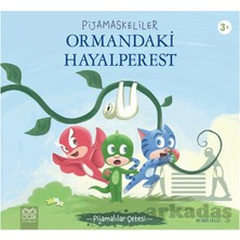 İrgit Store Pijamaskeliler Ormandaki Hayalperest