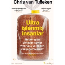 İrgit Store Ultra Işlenmiş Insanlar: Neden Gıda Olmayan Şeyler Yiyoruz ve Neden Vazgeçemiyoruz?