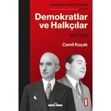 İrgit Store Demokrat Parti Iktidarı (1950-1960): Demokratlar ve Halkçılar (1950-1954) Cilt 1