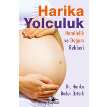 İrgit Store Harika Yolculuk: Hamilelik ve Doğum Rehberi