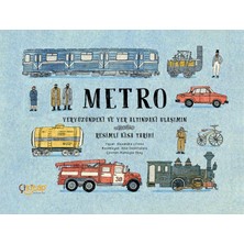 İrgit Store Metro – Yeryüzündeki ve Yer Altındaki Ulaşımın Resimli Kısa Tarihi