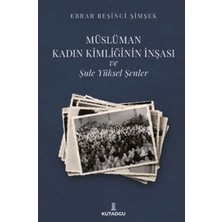 İrgit Store Müslüman Kadın Kimliğinin Inşası ve Şule Yüksel Şenler