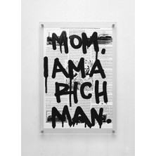 Lamazif Mom I Am A Rich Man Pleksi Tablo 50X70 cm | Modern Tipografi Duvar Dekoru | Siyah Beyaz Sanatsal Poster