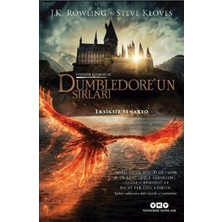İrgit Store Fantastik Canavarlar – Dumbledore'un Sırları (Eksiksiz Senaryo)