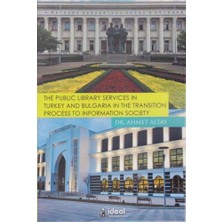 İrgit Store The Public Library Services In Turkey And Bulgaria In The Transition Process To Information Society