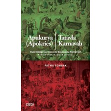 İrgit Store Apukurya (Apokries)/tatavla Karnavalı Rum Kimliği Üzerinden Bir Dayanışma Pratiği Mi?