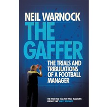 Headline The Gaffer: The Trials And Tribulations Of A Football Manager