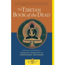 Shambhala The Tibetan Book Of The Dead: The Great Liberation Through Hearing In The Bardo