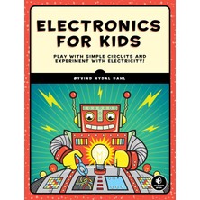 No Starch Press Electronics For Kids: Play With Simple Circuits And Experiment With Electricity!