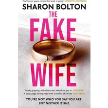 Orion The Fake Wife: The Gripping, Shocking Thriller Sensation That Reads Like A Tv Boxset From The Millio