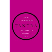 Piatkus Tantra: The Path To Blissful Sex
