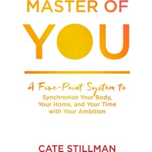 Sounds True Master Of You: A Five-Point System To Synchronize Your Body, Your Home, And Your Time With Your Ambi