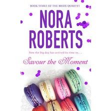 Savour The Moment: Number 3 In Series