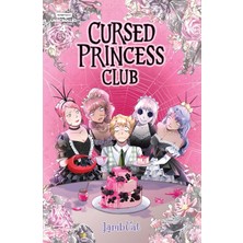 Cursed Princess Club, Vol. 4: A Webtoon Unscrolled Graphic Novel
