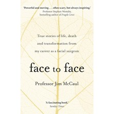 Corgi Face To Face: True Stories Of Life, Death And Transformation From My Career As A Facial Surgeon