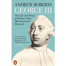 Penguin George Iıı: The Life And Reign Of Britain's Most Misunderstood Monarch