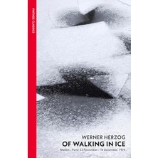 Vintage Classics Of Walking In Ice: Munich - Paris: 23 November - 14 December, 1974