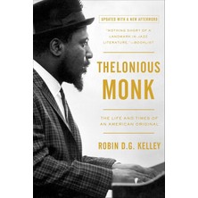 Free Press Thelonious Monk: The Life And Times Of An American Original