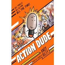 Welbeck Publishing Group Action Dude: The Comic Series That Will Have You Laughing Your Head Off!