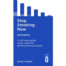 Robinson Press Stop Smoking Now 2nd Edition: A Self-Help Guide Using Cognitive Behavioural Techniques