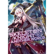 Airship Skeleton Knight In Another World (Light Novel) Vol. 1