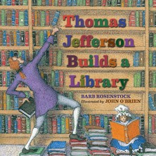 Thomas Jefferson Builds A Library