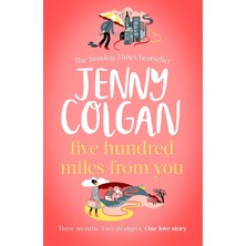 Sphere Five Hundred Miles From You: The Most Joyful, Life-Affirming Novel Of The Year