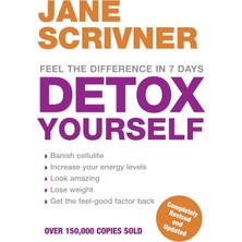 Detox Yourself: Feel The Benefits After Only 7 Days