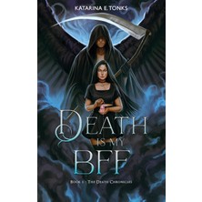 Death Is My Bff: 1