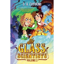 The Glass Scientists: Volume Two: A Graphic Novel: 2