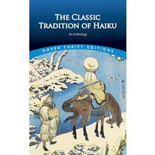 Dover Publications The Classic Tradition Of Haiku: An Anthology