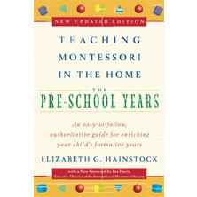 Teaching Montessori In The Home: Pre-School Years: The Pre-School Years