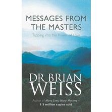 Piatkus Messages From The Masters: Tapping Into The Power Of Love