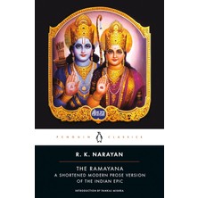 Penguin Classics The Ramayana: A Shortened Modern Prose Version Of The Indian Epic (Kapak Değişebilir)
