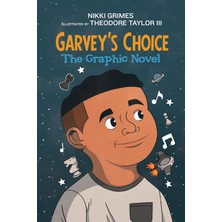 Wordsong Garvey's Choice: The Graphic Novel